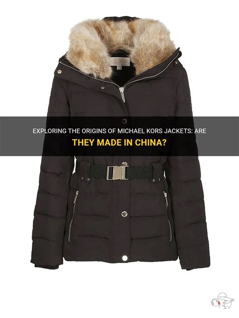 michael kors jacket made in china|More.